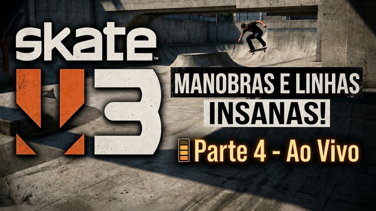 SKATE 3: MANOBRAS IMPOSSÍVEIS E LINHAS INSANAS! 🛹 (Parte 4) (PRIMEIRA LIVE DO ANO COM CENÁRIO NOVO)