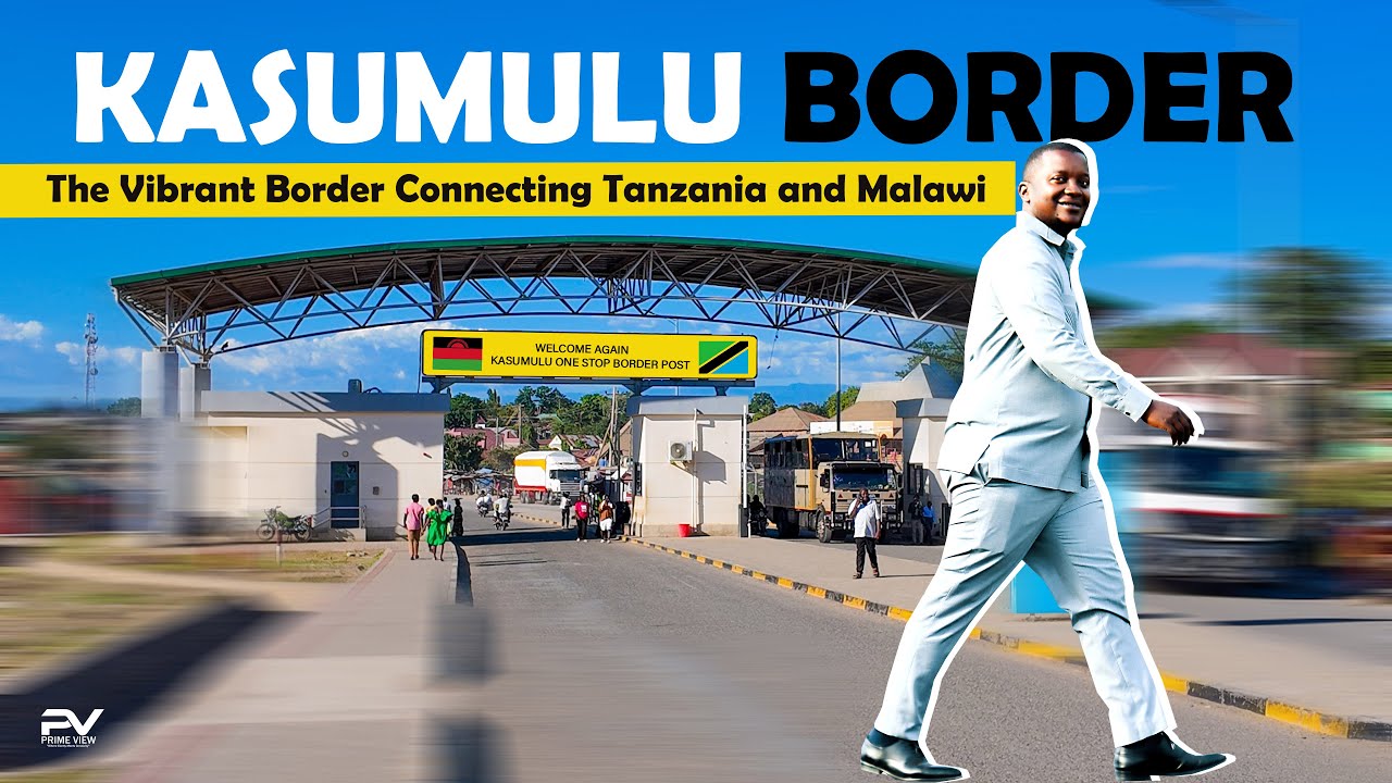 Exploring Kasumulu: The Vibrant Border Connecting Tanzania and Malawi