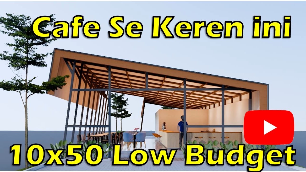 desain cafe kekinian outdoor low budget open plan