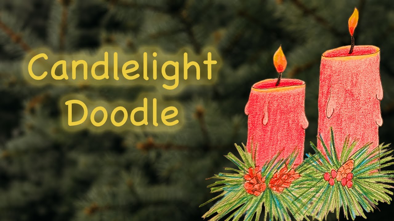 Cozy Holiday Candle Doodle | 10 Minutes of Calm