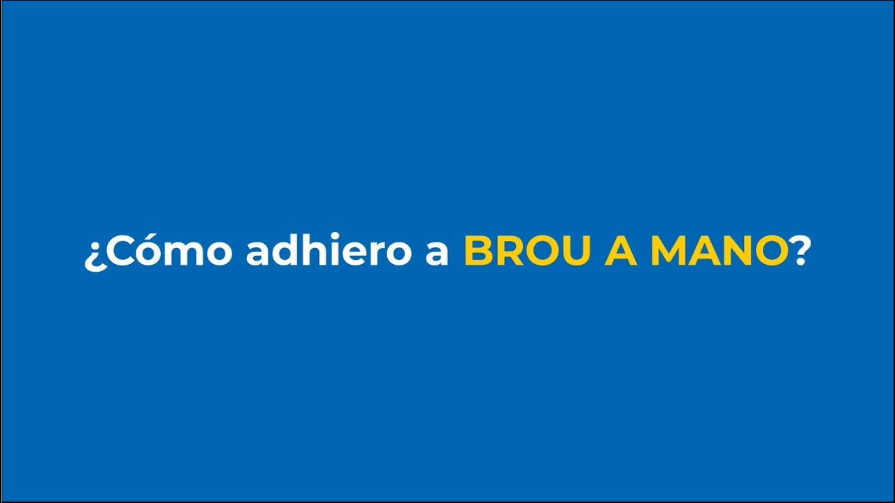 ¿Cómo habilito BROU A MANO en mi celular?