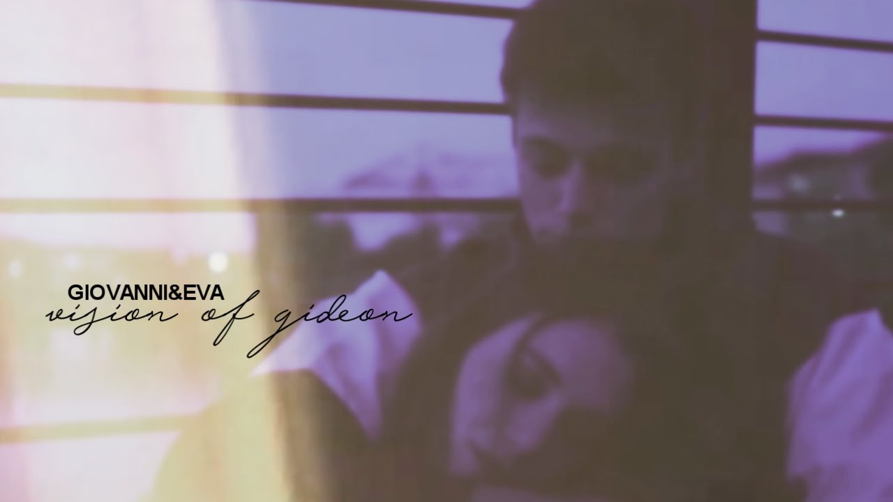 Giovanni + Eva | Vision of gideon