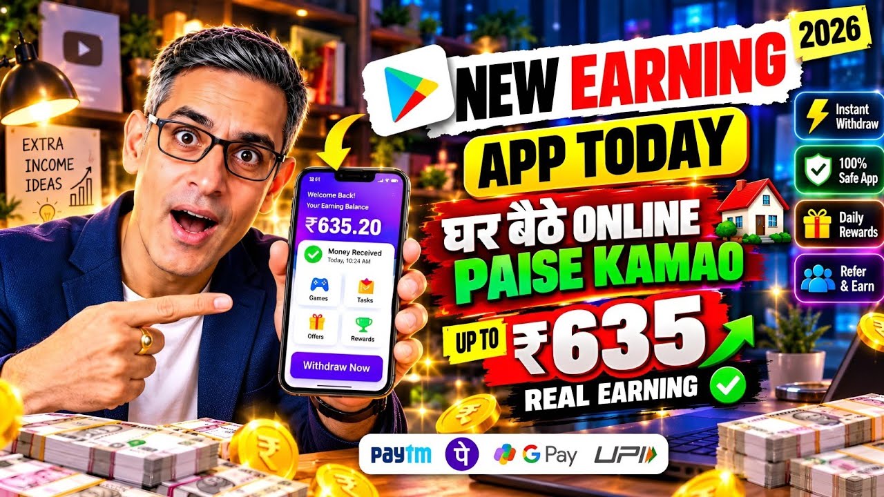 2026 BEST NEW EARNING APP TODAY | NEW LOOT OFFER TODAY | MONEY EARNING APPS | ONLINE EARNING APP