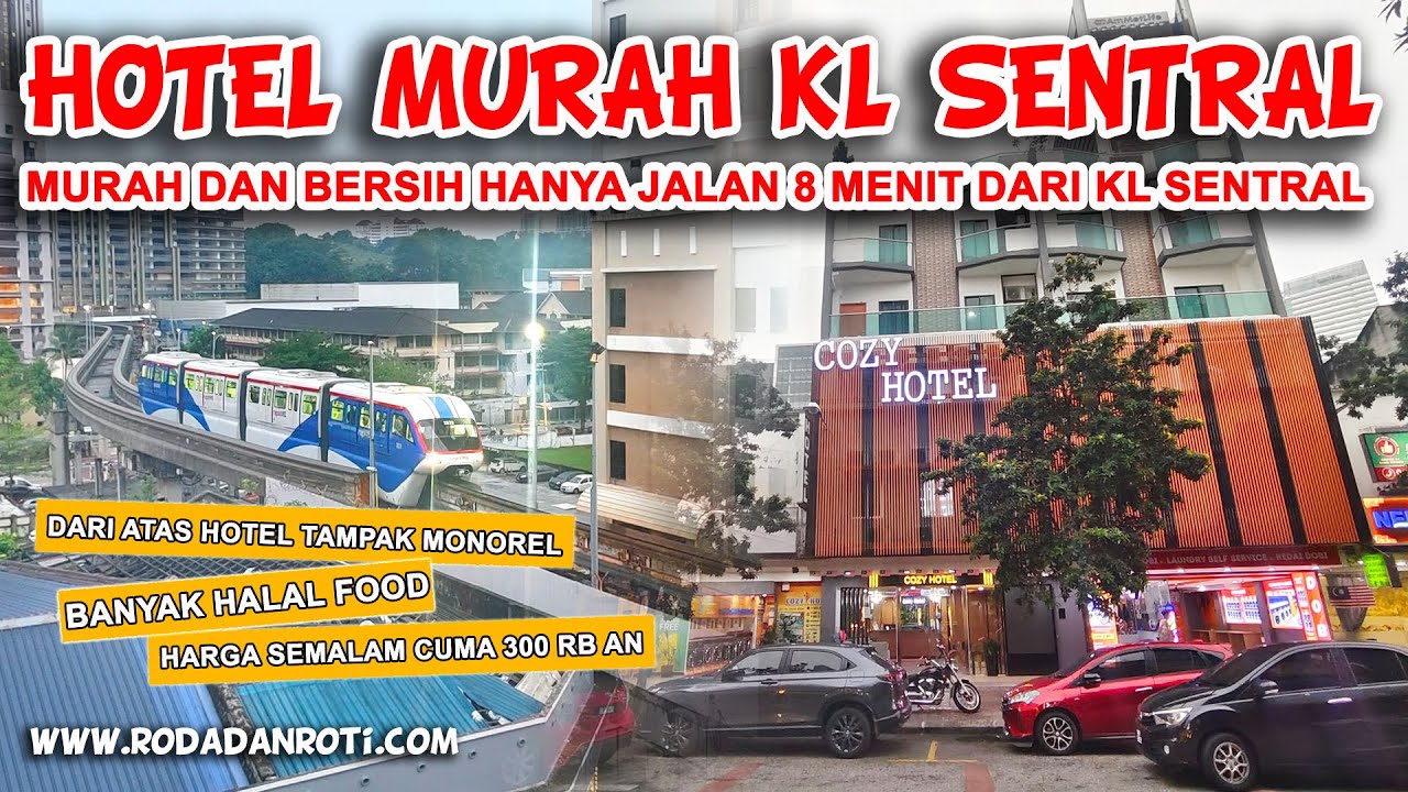 HOTEL MURAH BERSIH DI KL SENTRAL KUALA LUMPUR REVIEW COZY HOTEL