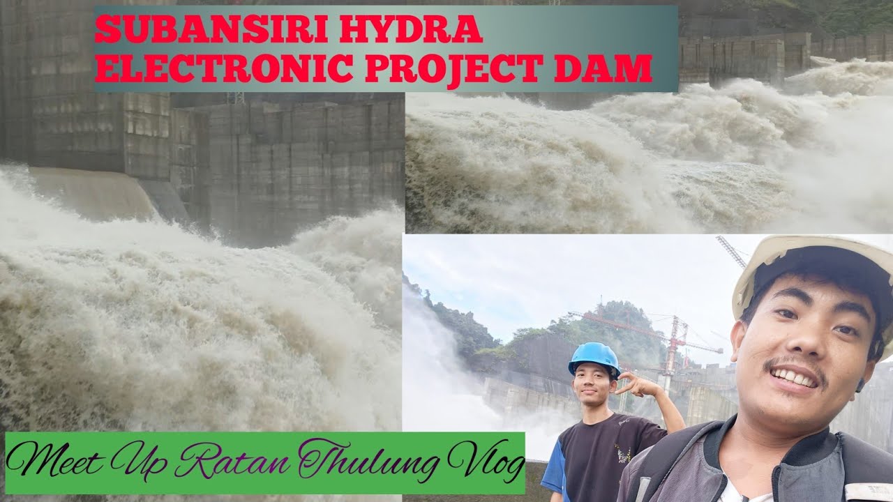 NHPC Subansiri Hydra electronic project Dam Vlog😯