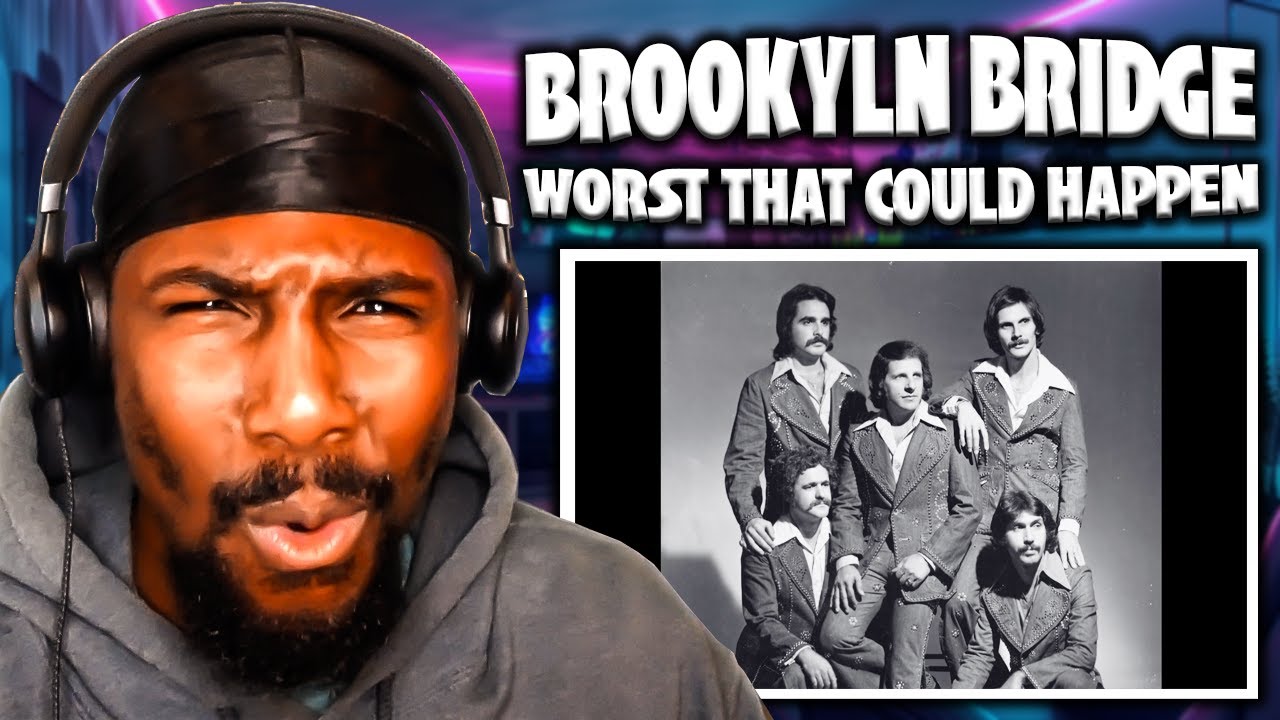 One Of the Greatest Ballads Ever! | Worst That Could Happen - Brooklyn Bridge (Reaction)