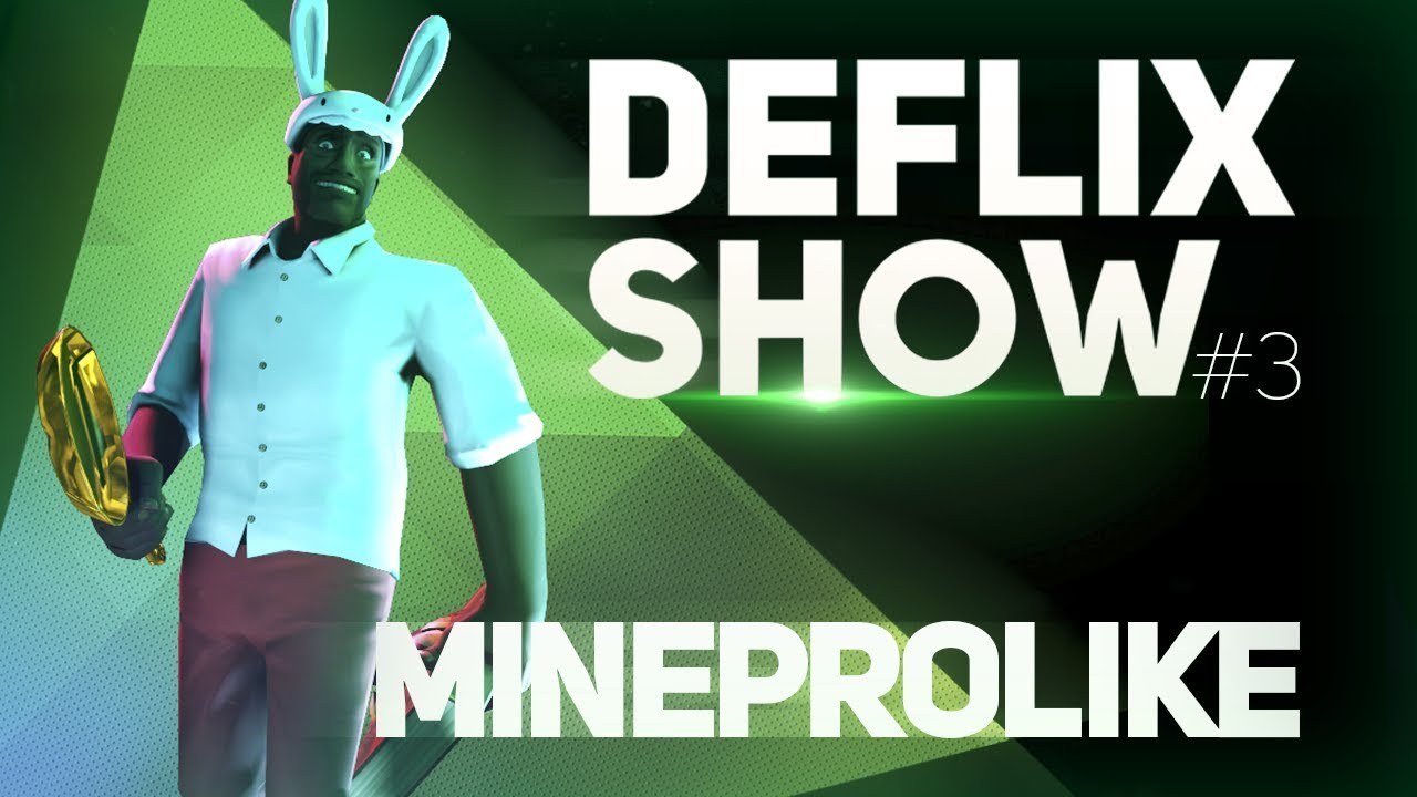 Deflix Show #3 | MineProLike