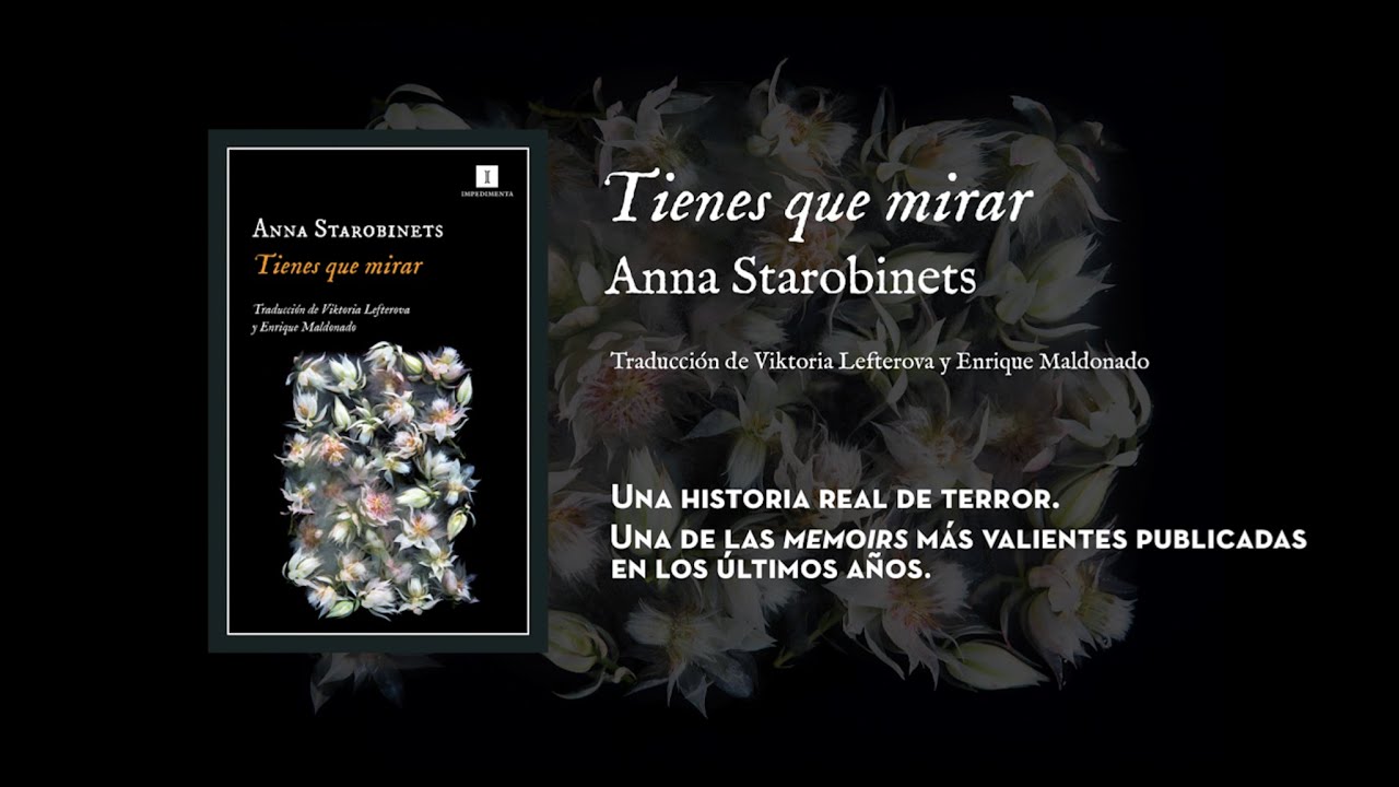 «Tienes que mirar», de Anna Starobinets.