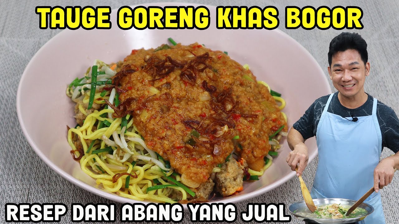 Tauge Goreng Khas Bogor Resep Dari Abang Tauge Goreng Bogor ASLI Rasanya Enaaak Banget