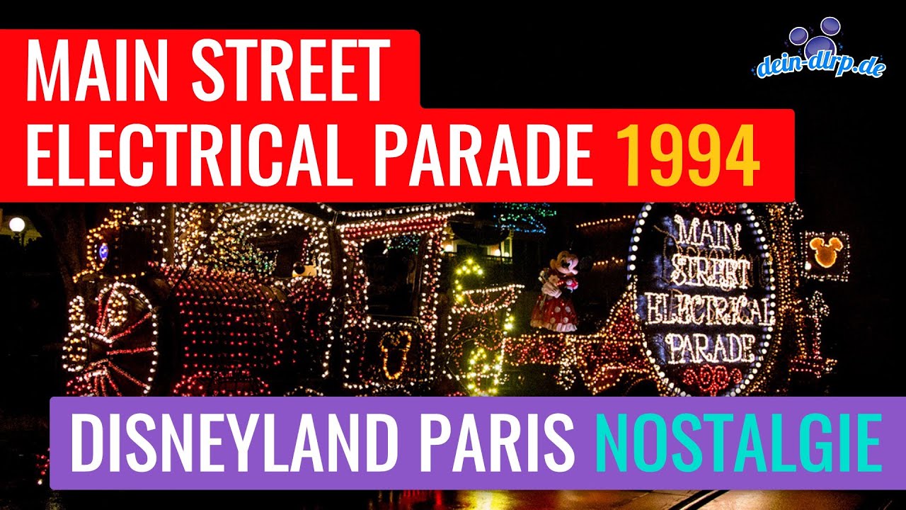 Main Street Electrical Parade im Disneyland Paris 1994 | Disneyland Paris Nostalgie mit dein-dlrp.de