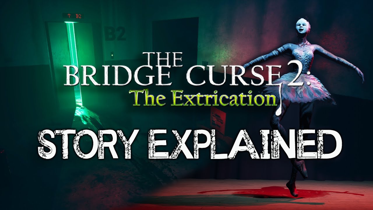 The Bridge Curse 2: The Extrication - Story Explained