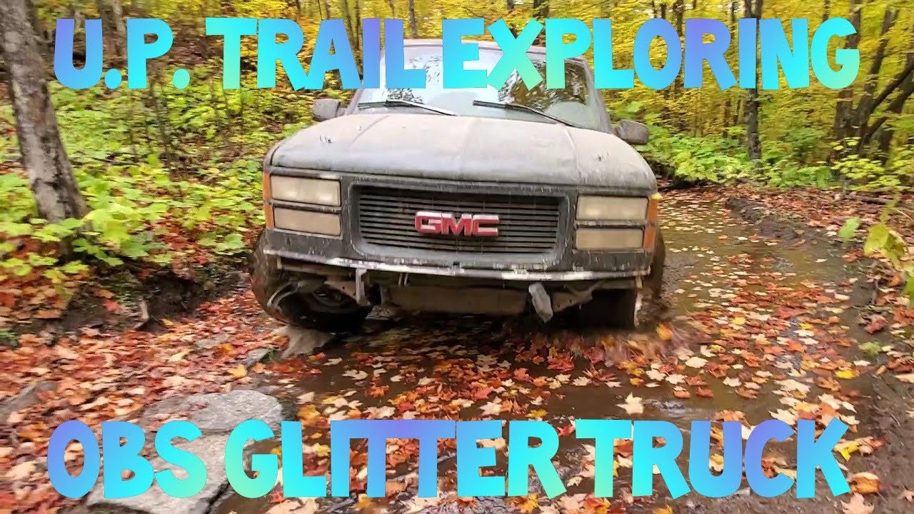 Exploring U.P. Michigan Trails W/ 1996 GMC Sierra 