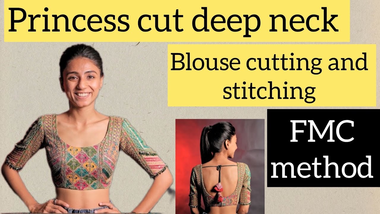Princess Cut Deep Neck Blouse Cutting & Stitching | FMC Method Perfect Fitting