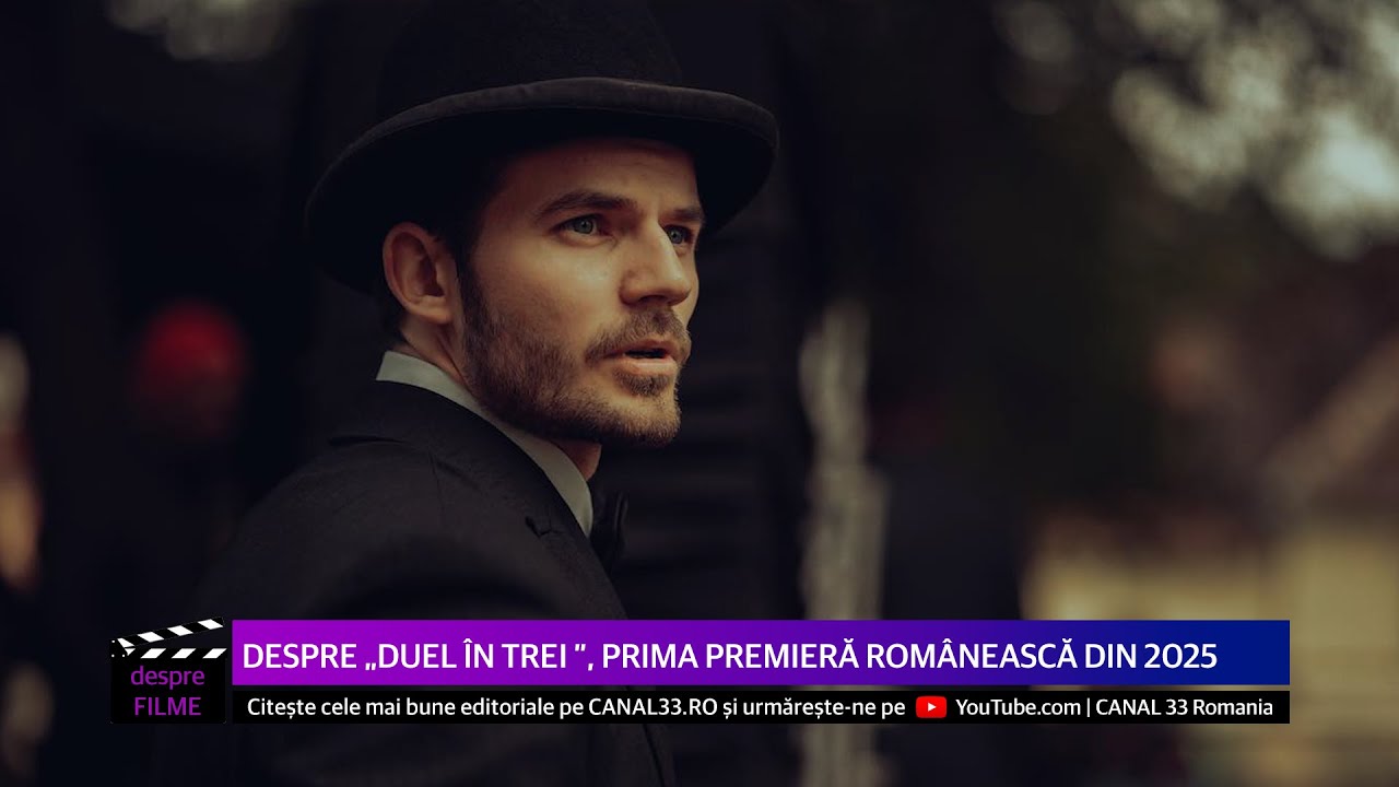„Duel în trei”, prima premieră românească din 2025 - Despre Filme