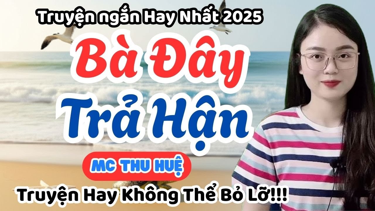 Hay Quá Đừng Bỏ Lỡ : Bà Đây Trả Hận - Trừng Phạt Tiểu Tam... Truyện Ngắn Hay Nhất 2025 | MC Thu Huệ