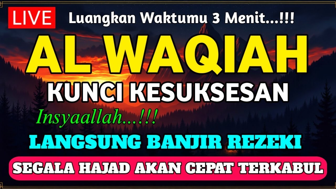 DZIKIR PAGI PEMBUKA PINTU REZEKI | SURAH AL WAQIAH PENARIK RAHMAT ALLAH