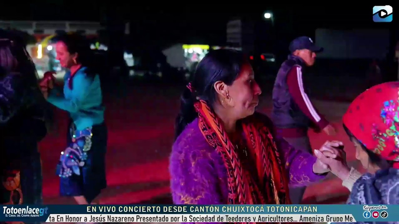 EN VIVO CONCIERTO DESDE CANTÓN CHUIXTOCÁ TOTONICAPÁN Fiesta En Honor a Jesús Nazareno Presentado por