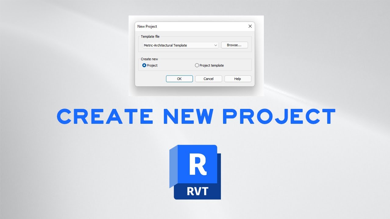 Create New Project in Revit