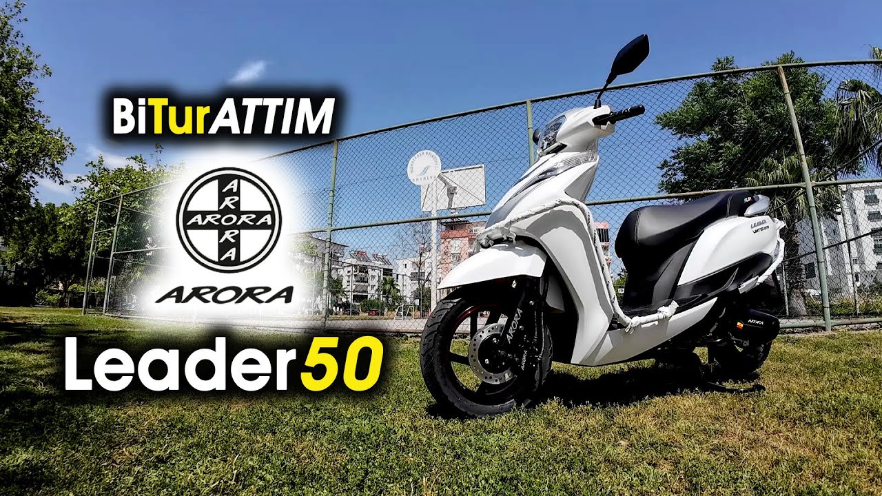 Arora Leader 50 İle 