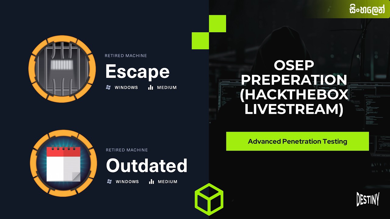 HackTheBox Escape & Outdated | OSEP Preparation | Livestream [Sinhala]