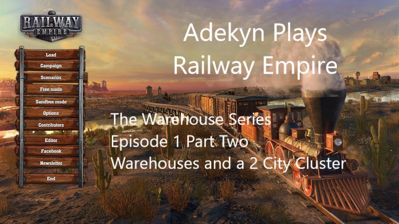 Railway Empire The Warehouse Series Episode 1 Part Two Warehouses and a 2 City Cluster