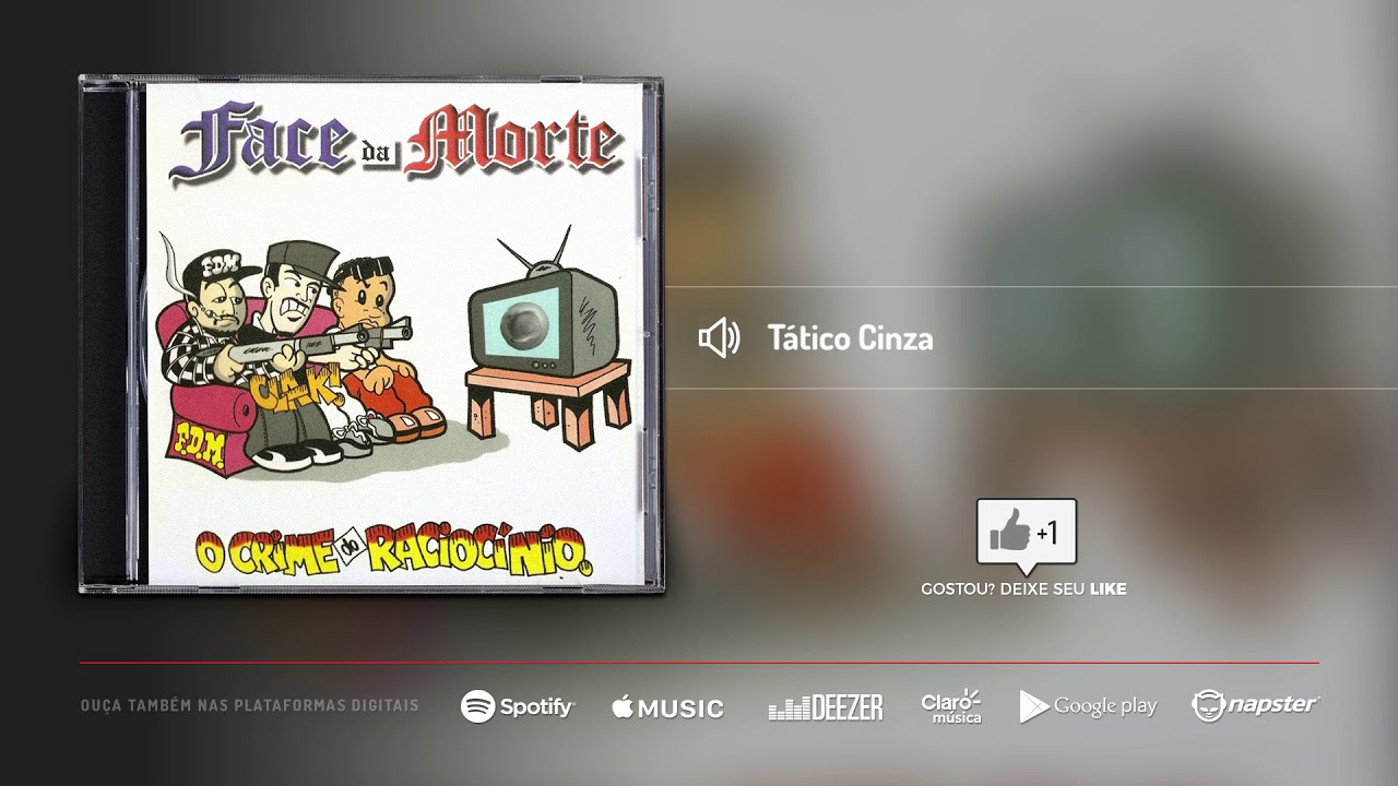 Face da Morte - T&aacute;tico Cinza | &Aacute;lbum O Crime do Racioc&iacute;nio