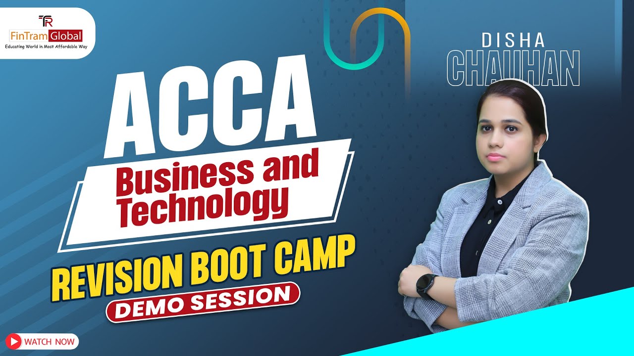 ACCA BT Revision Boot Camp | ACCA Business and Technology Revision | BT Revision Session