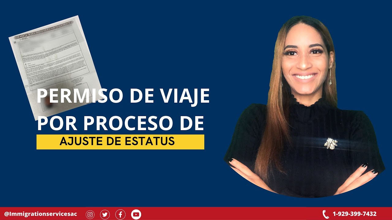 ADVANCE PAROLE ( Permiso de viaje) cuando estás en proceso de Ajuste de Estatus.