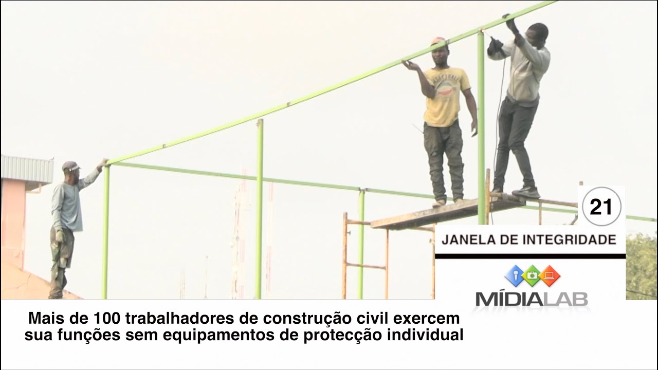 Mais de 100 trabalhadores de construção civil trabalham sem equipamentos de protecção individual