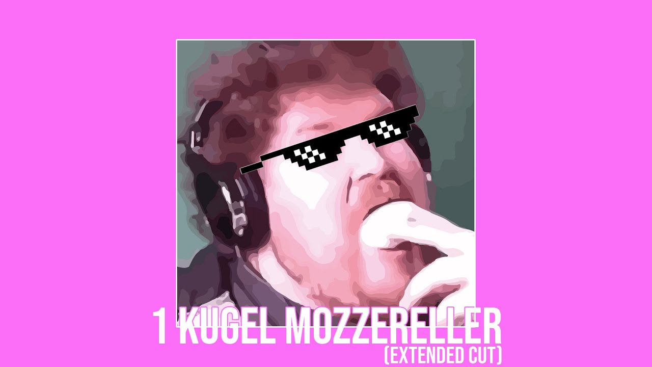 1 Kugel Mozzereller (Extended Cut) [Official Lyric Video]