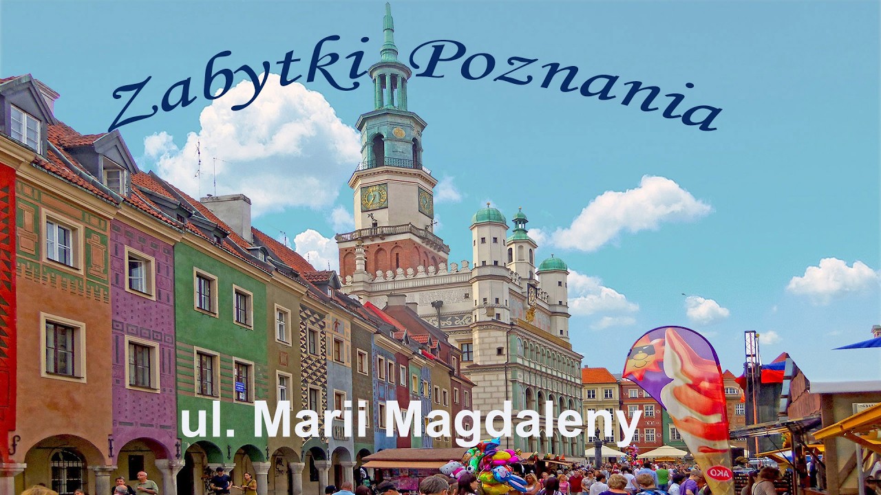 Zabytki Poznania - ul.  Marii Magdaleny