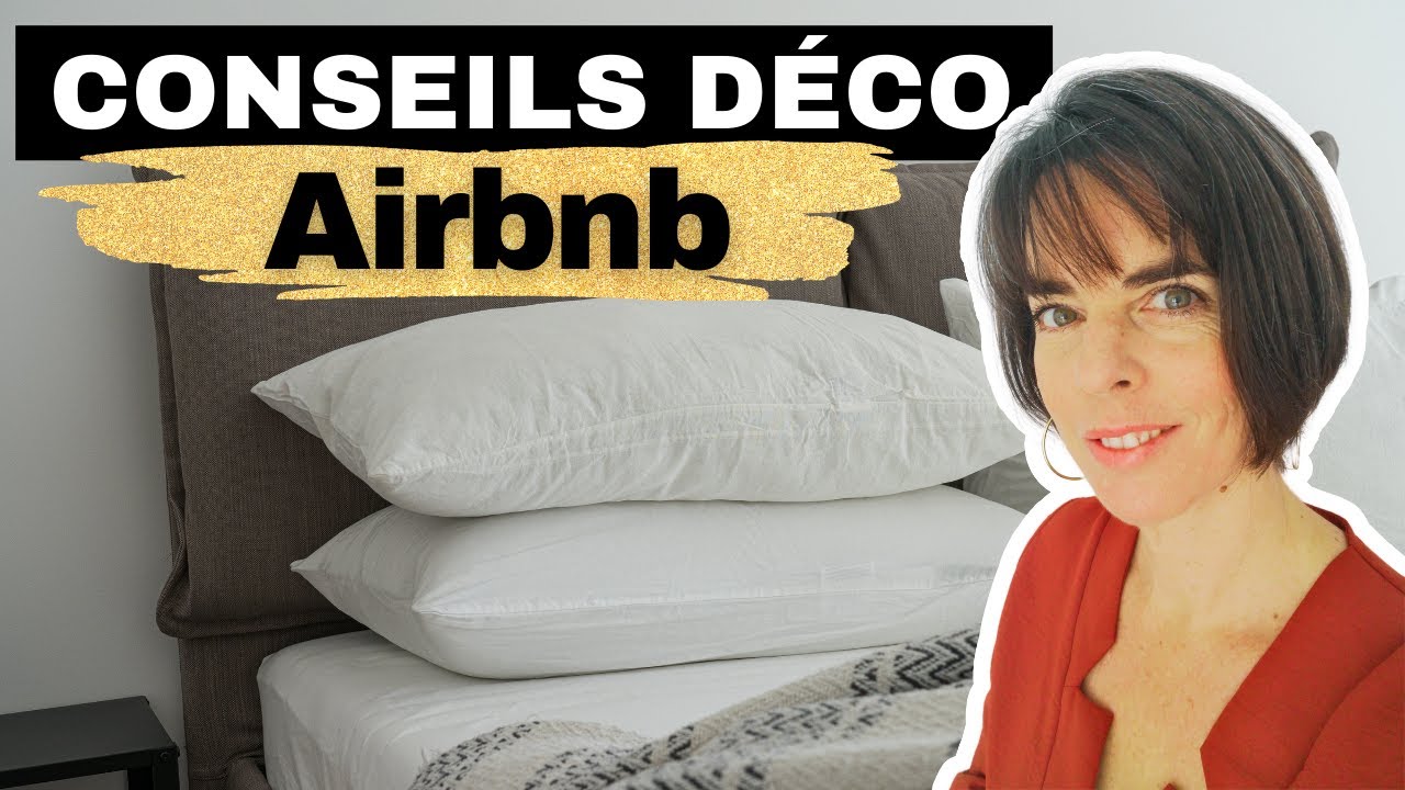 Attention airbnb conseil déco : 5 conseils pour optimiser la déco