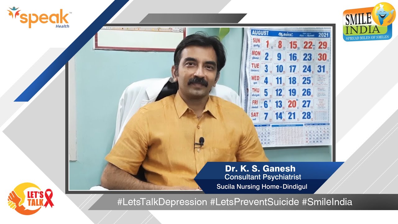 World Suicide Prevention Day, 10th Sept- Depression explained (In Tamil) -Dr. K S Ganesh