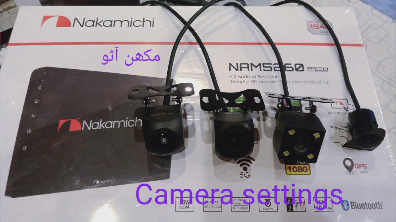 Nakamichi Android Camera settings