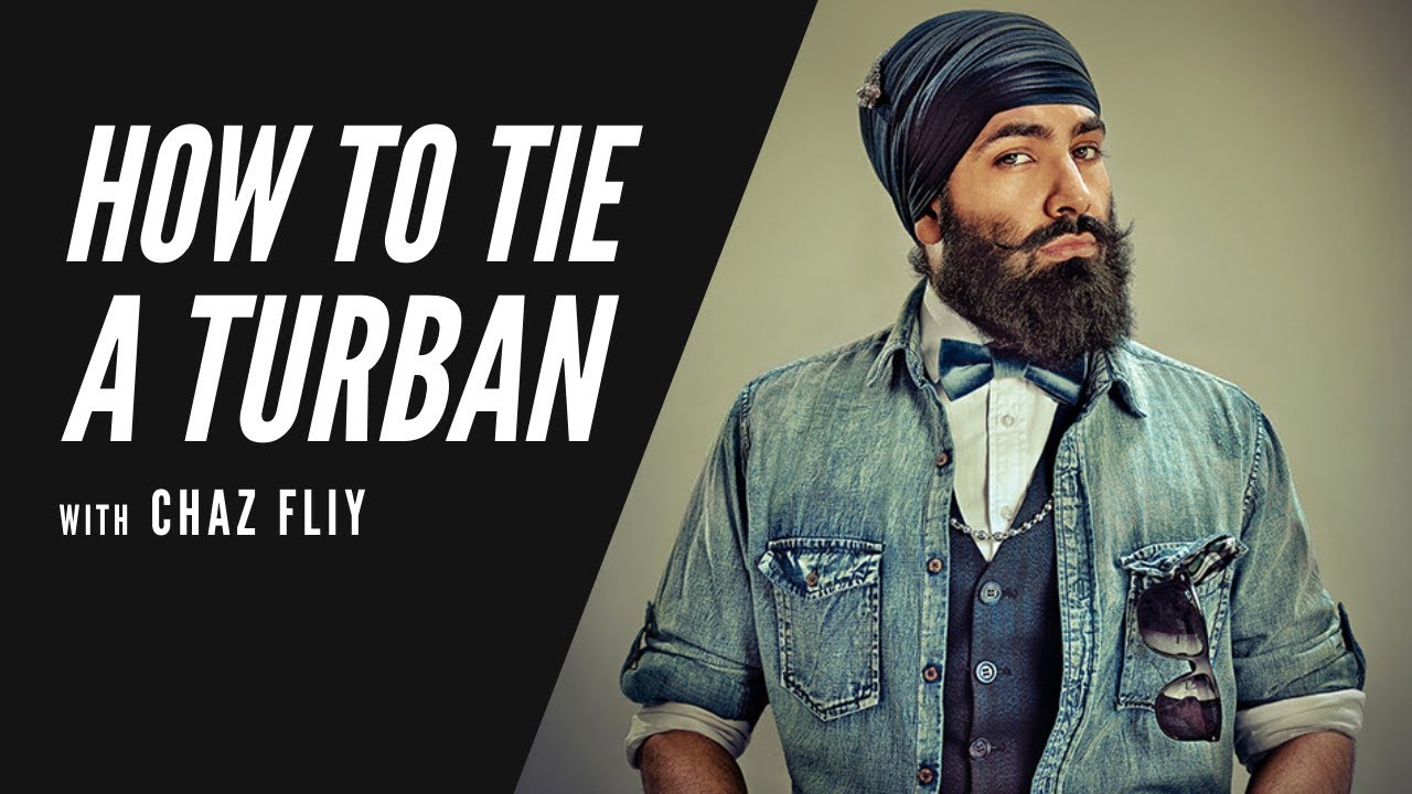 HOW TO TIE A TURBAN