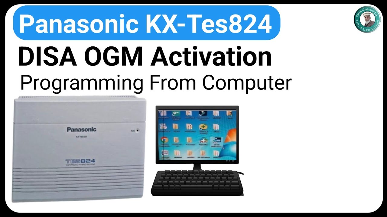 DISA | OGM activation from PC | Panasonic kx-tes824 ,