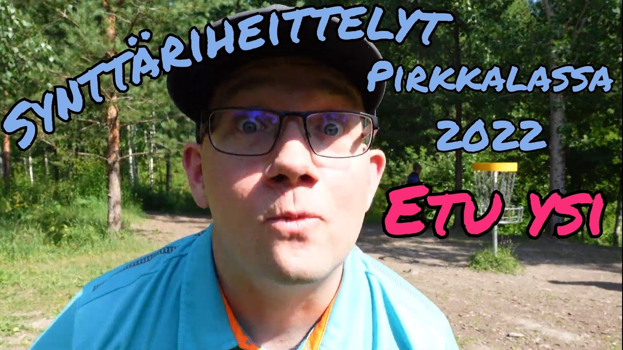 Synttäriheittelyt Pirkkalassa 2022 etuysi