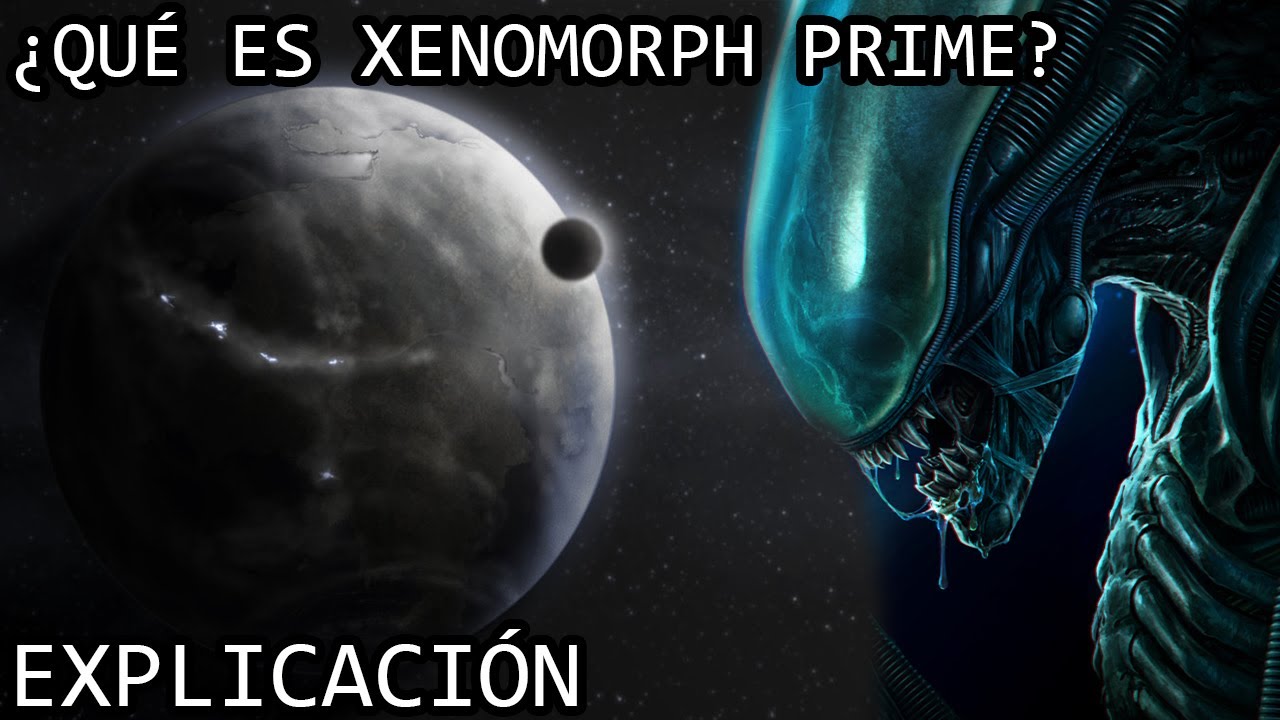 &iquest;Qu&eacute; es Xenomorph Prime? | El Planeta de Origen de los Xenomorfos (Xenomorph Prime) EXPLICADO