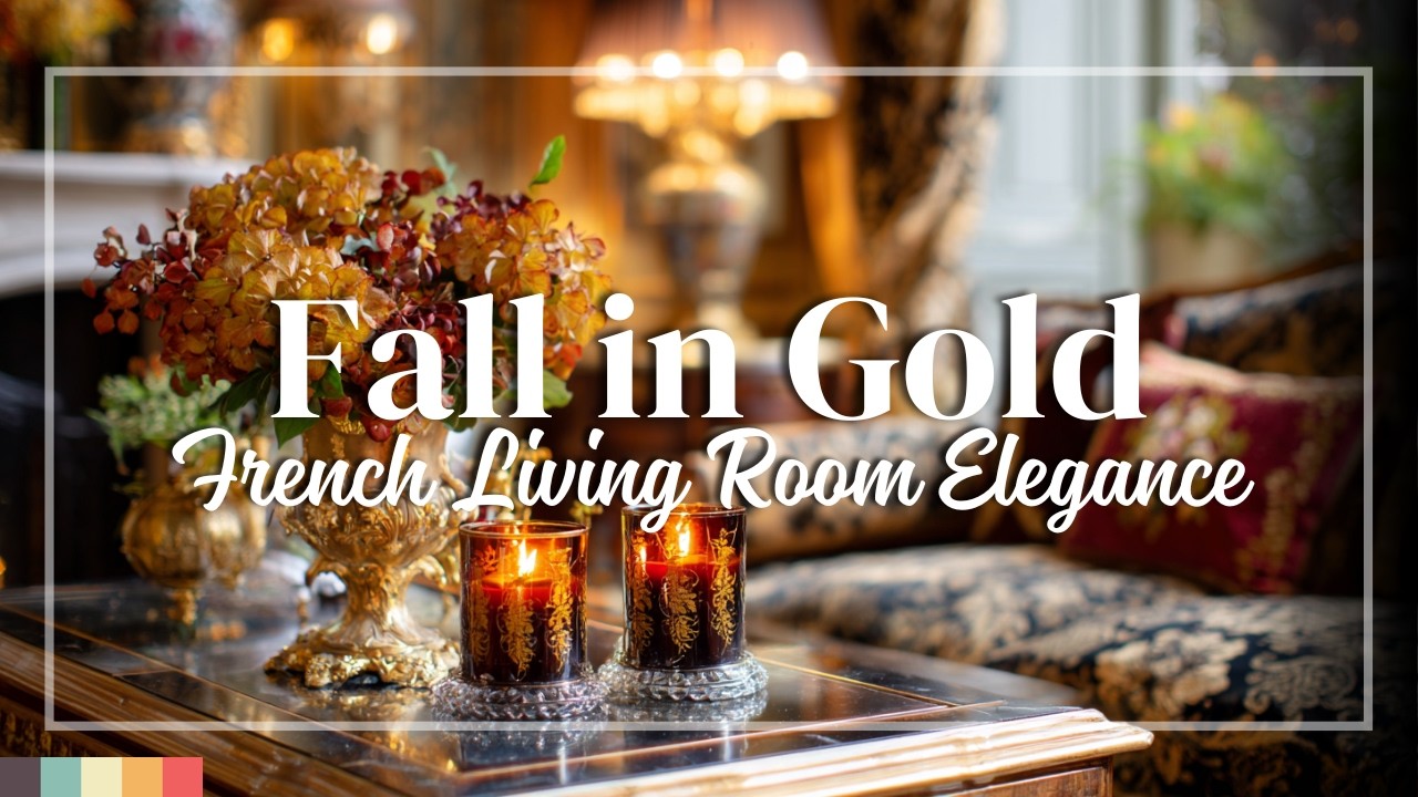 French Chateau Autumn Living Room Decor | Embrace opulence with warm golds and timeless fall layers