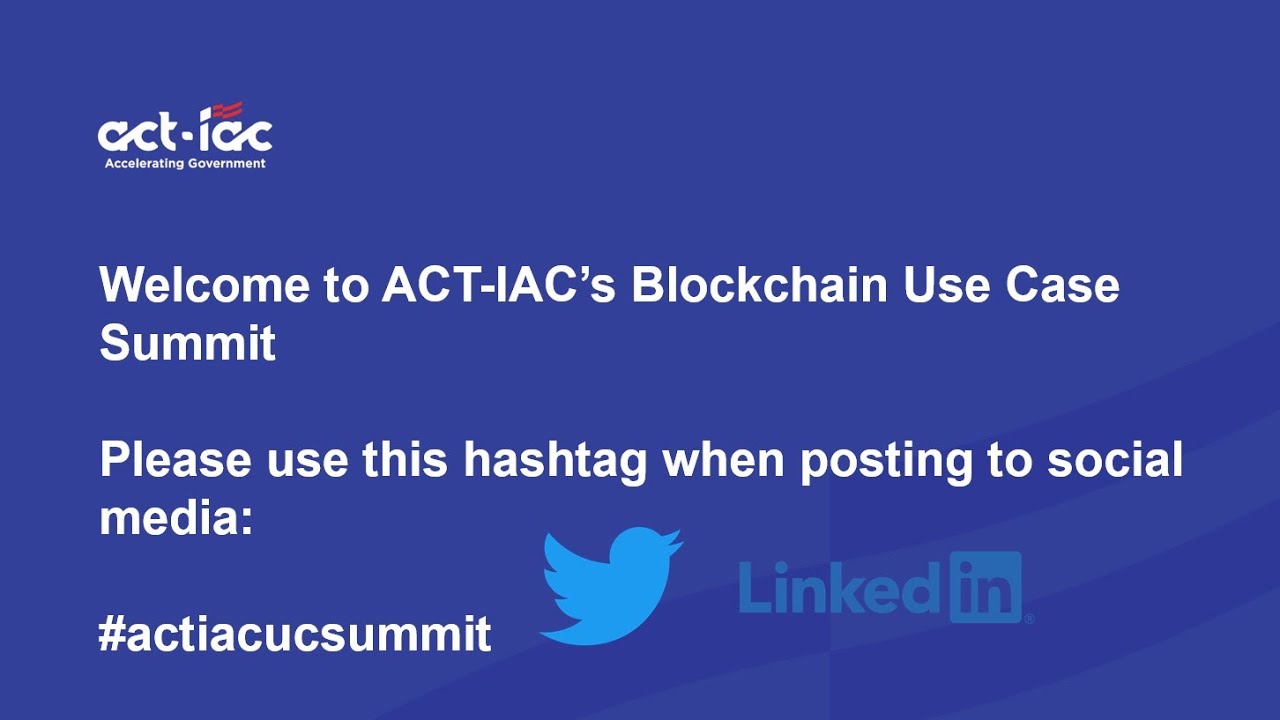 ACT-IAC Blockchain Use Case Summit January 2023
