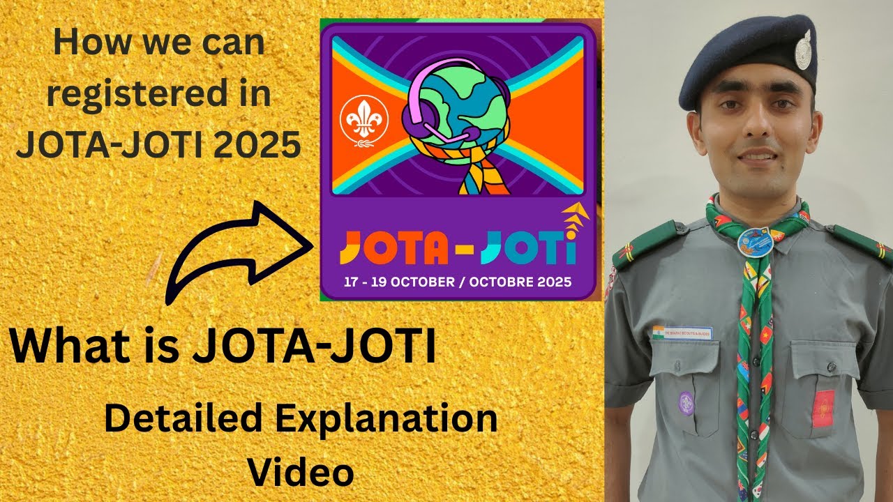 Registration on JOTA-JOTI 2025 || What is JOTA-JOTI || Detailed Explanation Video || INDIA || 2025