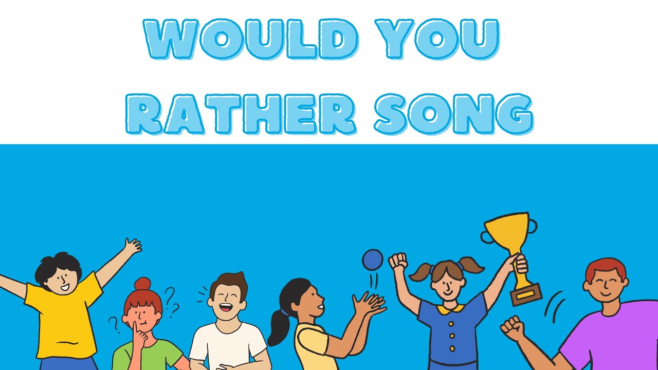 🎶 Would You Rather Game Song for Kids | Fun Choices & Singing 🎉