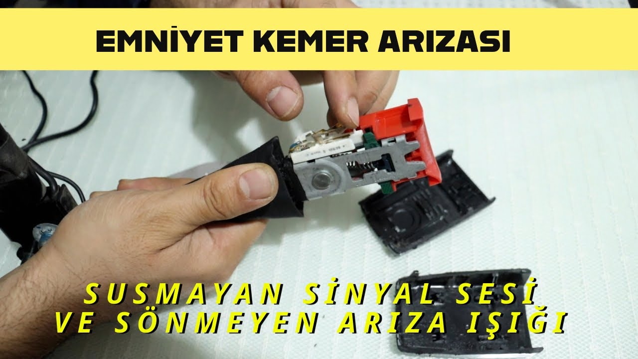 Emniyet kemeri takılı olduğu halde ötüyor arızası ve tamiri