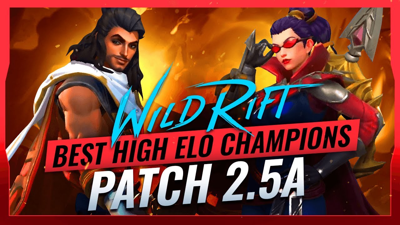 BEST HIGH ELO Champions on Patch 2.5A - Wild Rift (LoL Mobile)