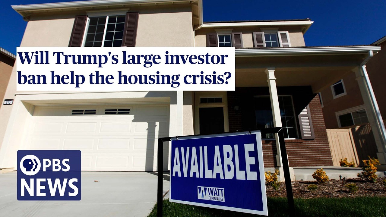 WATCH: Will Trump's ban on large investors make housing more affordable?