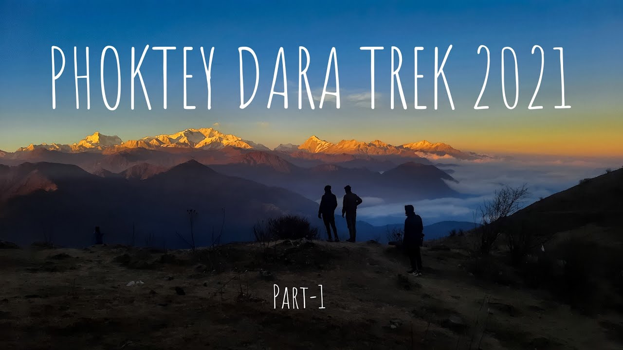 || Phoktey Dara trek 2021|| part-1
||Uttarey||Achalley||Hangaypani||Kalijhar||singalila top||