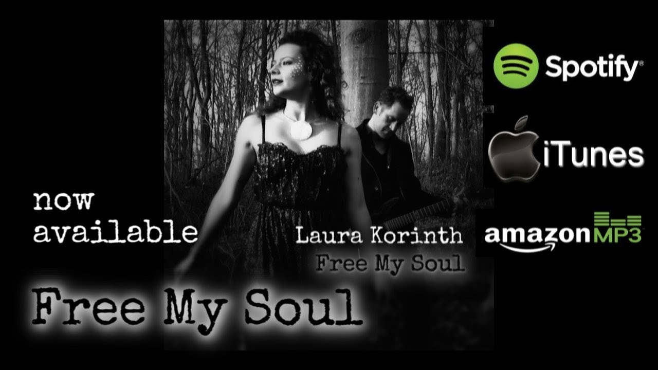 Laura Korinth - Free My Soul (official Trailer)