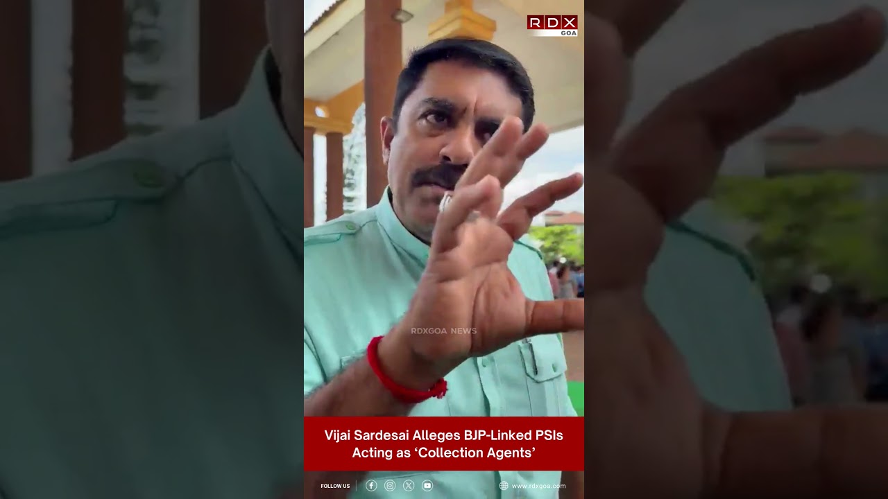 Vijai Sardesai Alleges BJP-Linked PSIs Acting as &lsquo;Collection Agents&rsquo;