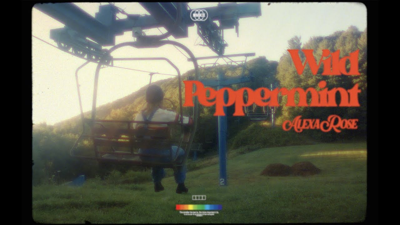 Alexa Rose - Wild Peppermint - Official Music Video