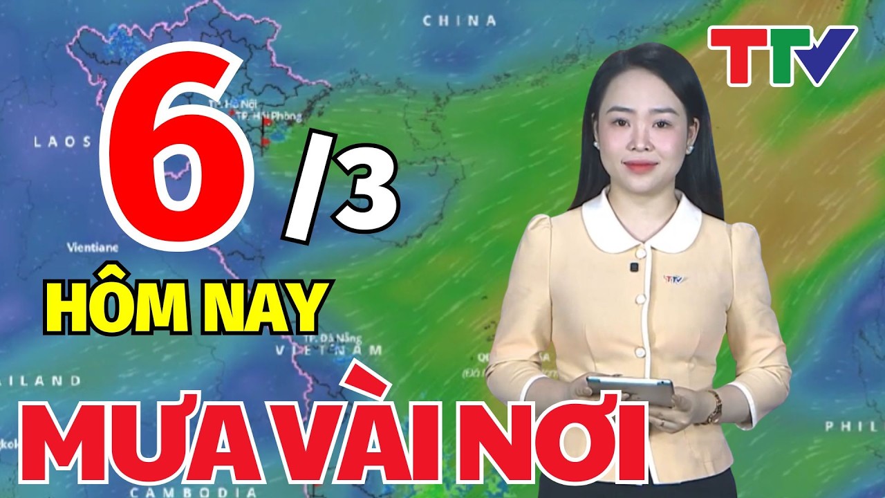 Dự báo thời tiết hôm nay 6/3/2026: Dự báo thời tiết cả nước | Bản tin cảnh báo thiên tai